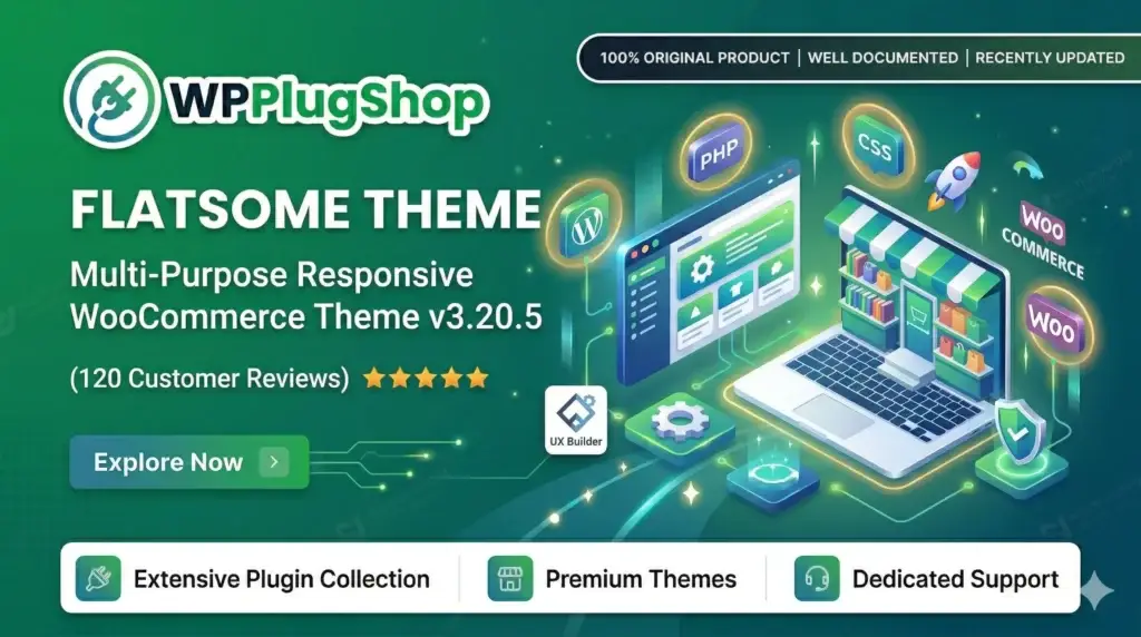 Flatsome Theme – Multi-Purpose Responsive WooCommerce Theme v3.20.5 (GPL License)