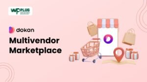 Dokan Pro Multi Vendor Business