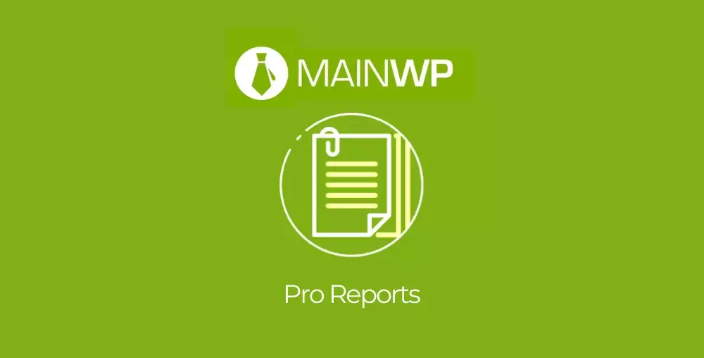MainWP Pro Reports Plugin – Automated PDF Client Reporting Tool for WordPress Agencies