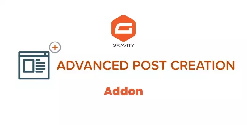 Gravity Forms Advanced Post Creation Add-On – Automate WordPress Posts & Custom Post Types