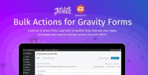 JetSloth Gravity Forms Bulk Actions Pro 1.4.8 – WordPress Bulk Form Editing & Field Management Plugin