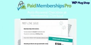 Paid Memberships Pro Auto-Renewal Checkbox – Optional Recurring Membership Billing