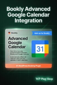Bookly Advanced Google Calendar Addon – Two-Way Appointment Sync for WordPress