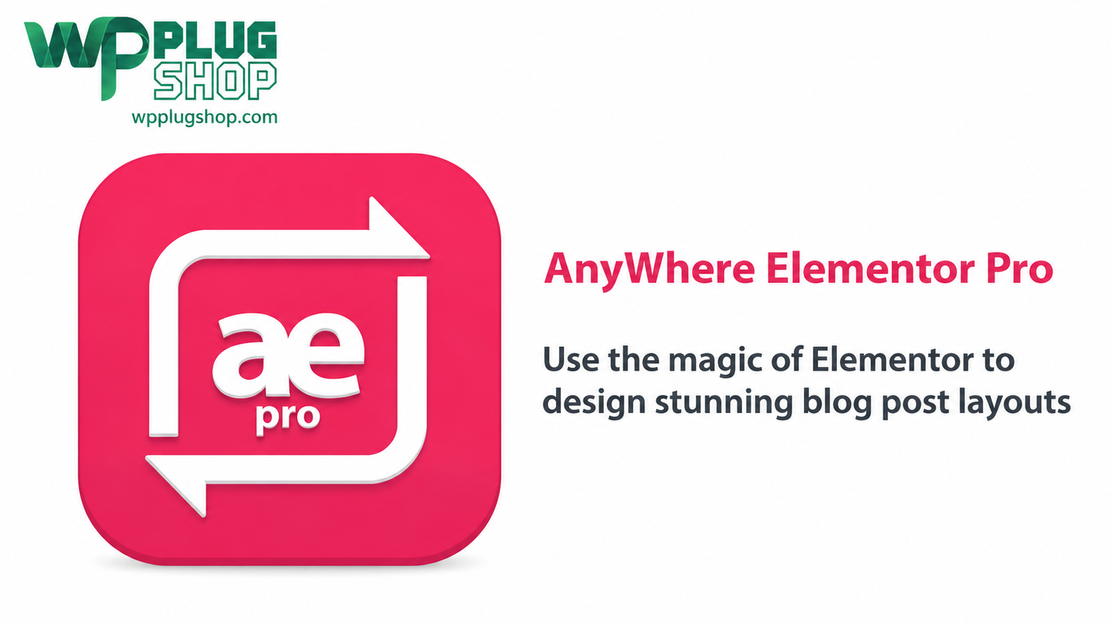 ChatGPT Image Jul 20, 2026, 02_05_53 AM AnyWhere Elementor Pro – Advanced Dynamic Templates for Elementor & WooCommerce