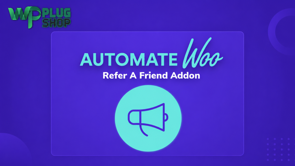 AutomateWoo Refer A Friend Add-On – WooCommerce Referral Program & Rewards Plugin