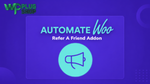 AutomateWoo Refer A Friend Add-On – WooCommerce Referral Program & Rewards Plugin