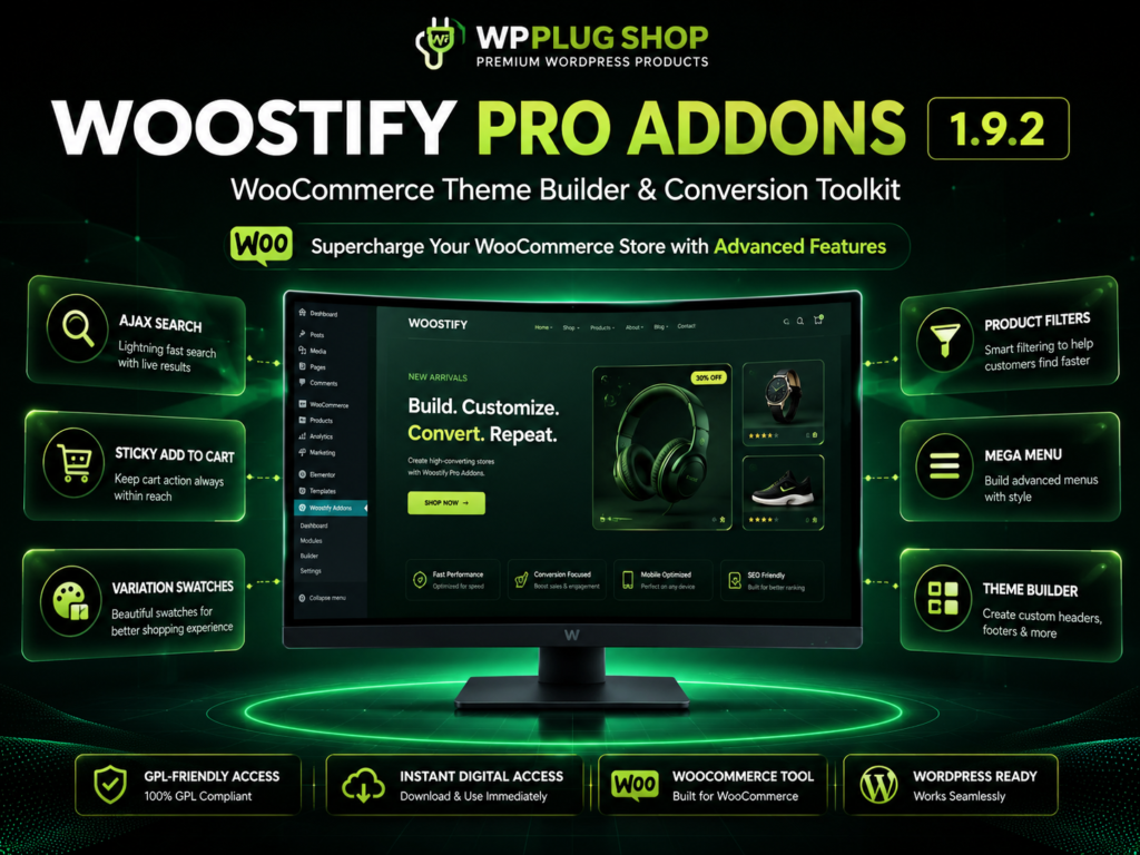 Woostify Pro Addons 1.9.2 – Premium WooCommerce Theme Builder & Conversion Toolkit