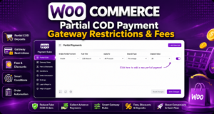 WooCommerce Partial COD Payment Gateway Restrictions & Fees