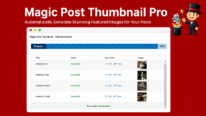Magic Post Thumbnail Pro – AI Featured Image Generator Plugin for WordPress