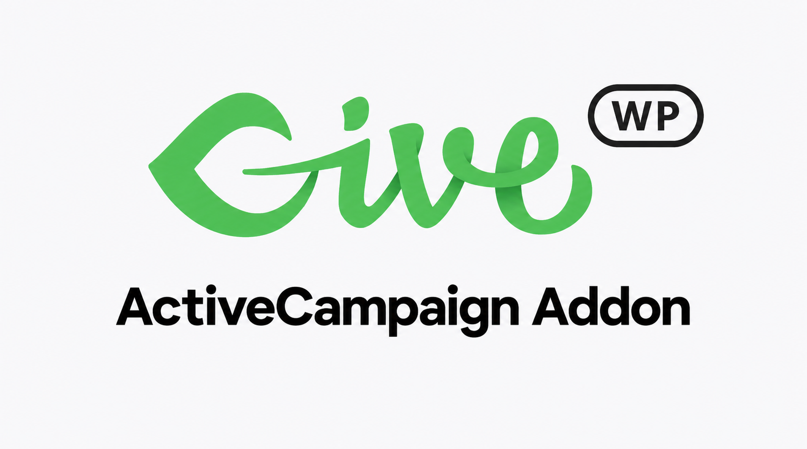 ChatGPT Image Jun 26, 2026, 02_35_45 PM GiveWP ActiveCampaign Addon 2.0.0 – Email Marketing Automation for GiveWP