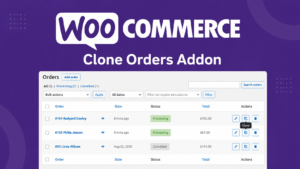 WooCommerce Clone Orders Addon 1.6.2 – Duplicate Orders Instantly