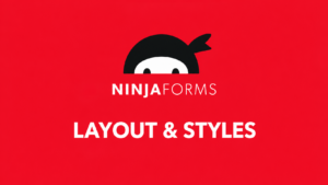 Ninja Forms Layout and Styles Extension 3.0.33 – Multi Column Form Design & Styling Add-on