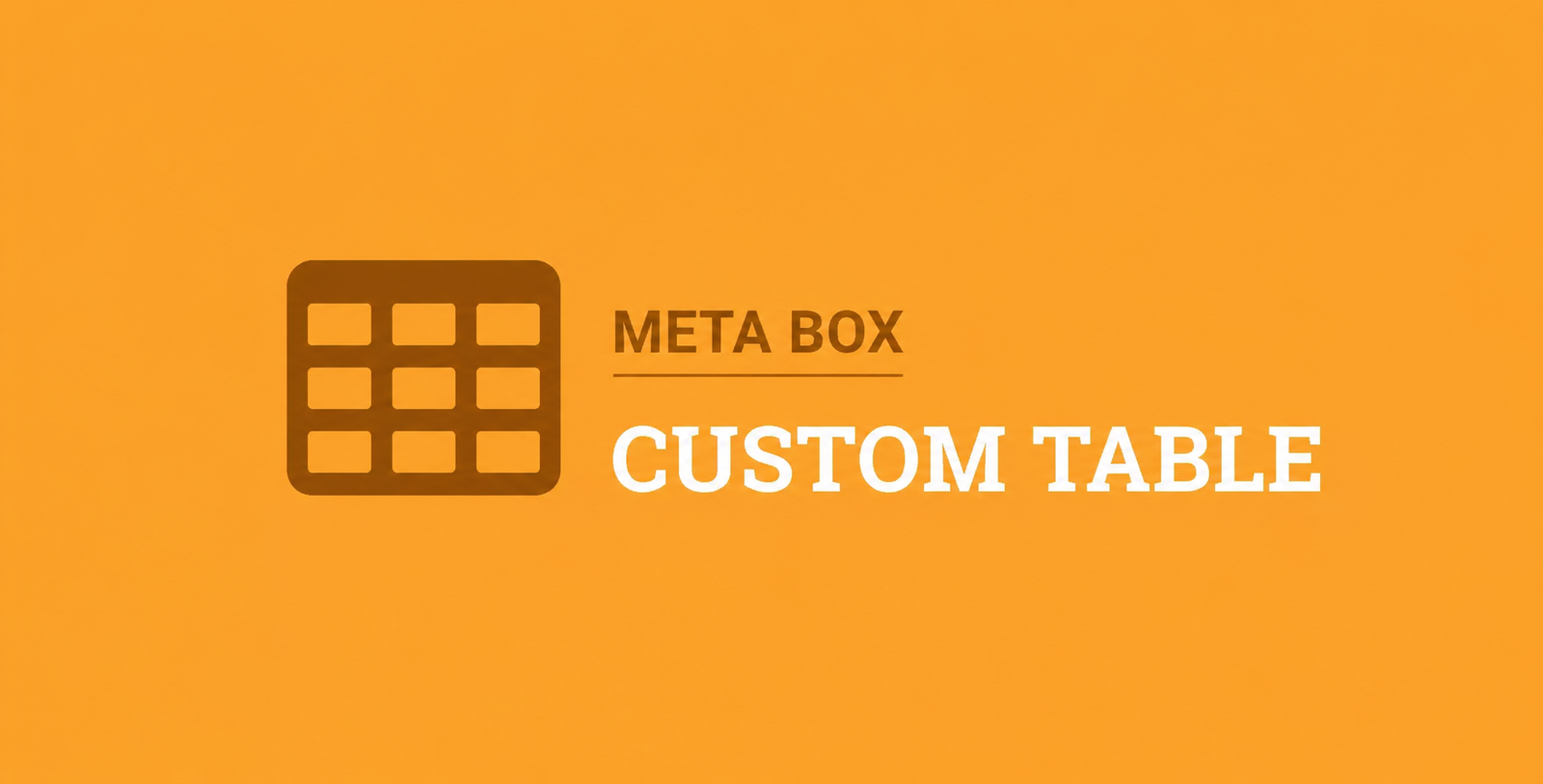 Meta Box Custom Table Addon – WordPress Database Optimization Extension