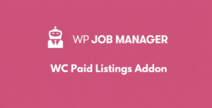 WP Job Manager WC Paid Listings Addon – WooCommerce Job Board Monetization Plugin