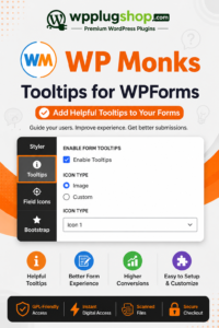Tooltips for WPForms – WP Monks 3.3 | WPForms Tooltip Addon