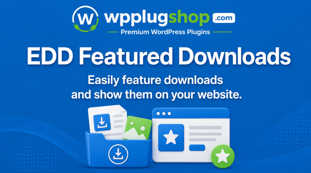 EDD Featured Downloads Extension 1.0.5 – Easy Digital Downloads Featured Products Plugin