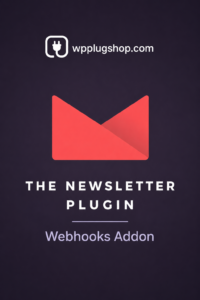 Newsletter Webhooks Addon for The Newsletter Plugin