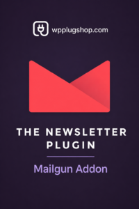 Newsletter Mailgun Addon for The Newsletter Plugin