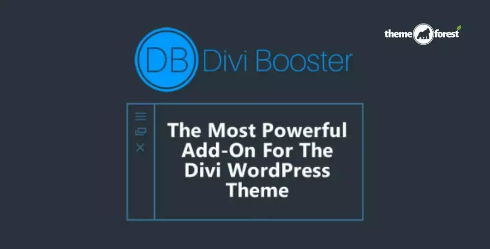 Divi Booster – Advanced Divi Theme Customization & Enhancement Plugin