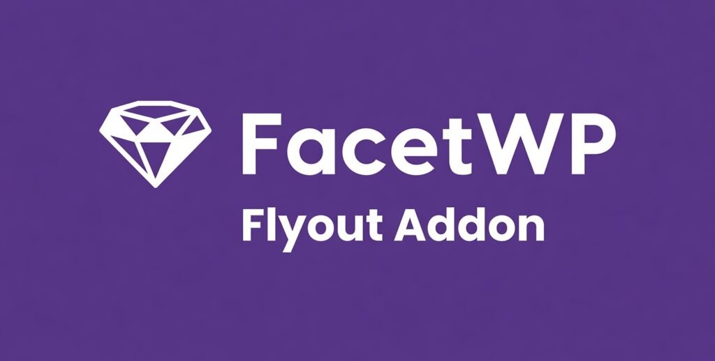 FacetWP Flyout Addon – Mobile Off-Canvas Filters for WordPress & WooCommerce