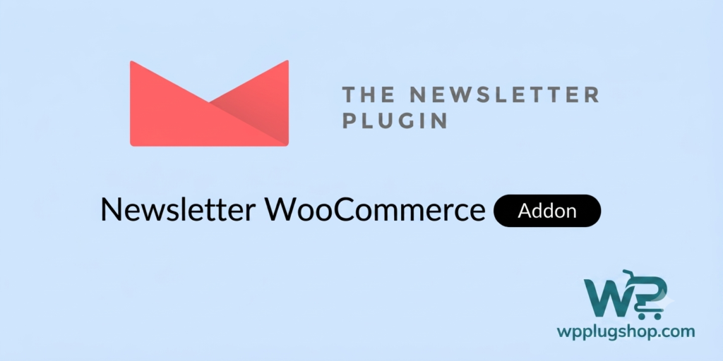 Newsletter WooCommerce Addon – Automated Email Marketing for WooCommerce