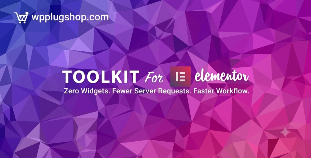 ToolKit for Elementor – Performance & Optimization Plugin for WordPress