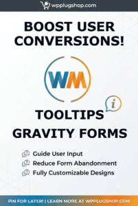 Gravity Forms Tooltips by WPMonks – Advanced Field Help & Tooltip Add-On