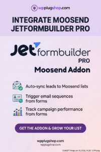 JetFormBuilder Pro Moosend Addon