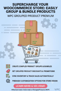 WPC Grouped Product for WooCommerce Premium – Product Bundle & Collection Builder