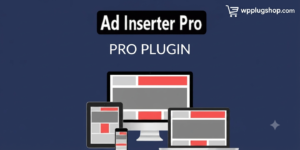 Ad Inserter Pro – Advanced WordPress Ads Management Plugin
