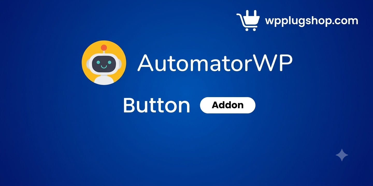 Gemini_Generated_Image_86t97986t97986t9 AutomatorWP Button Addon 1.0.4 – WordPress Button Automation