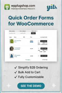 YITH Quick Order Forms for WooCommerce Premium 1.7.0 – WooCommerce Bulk Order Plugin
