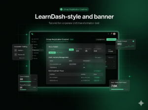 LearnDash Group Registration Addon – Bulk Enrollment, Corporate LMS & WooCommerce Integration Plugin