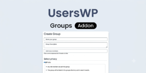 UsersWP Groups Addon – Facebook Style WordPress Community Groups Plugin
