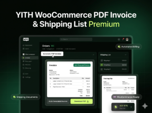 YITH WooCommerce PDF Invoice and Shipping List Premium – Automated Invoice, Packing Slip & Shipping Plugin