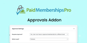 Paid Memberships Pro Approvals Addon – WordPress Membership User Approval & Access Control System