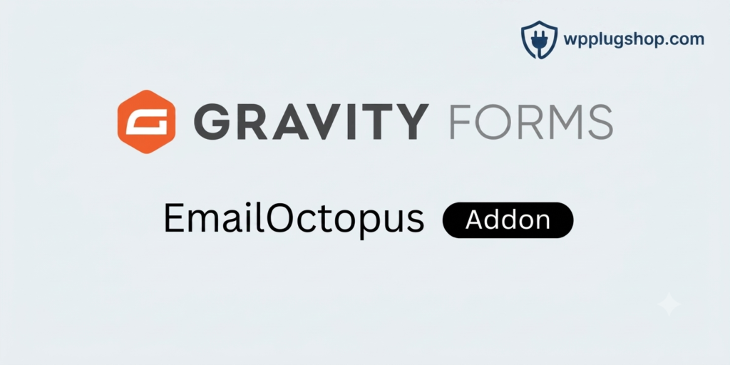 Gravity Forms EmailOctopus Addon 2.0.0 – Email Marketing Integration Plugin