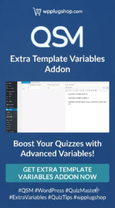 QSM Extra Template Variables Addon – Advanced Dynamic Quiz Emails & Results for WordPress