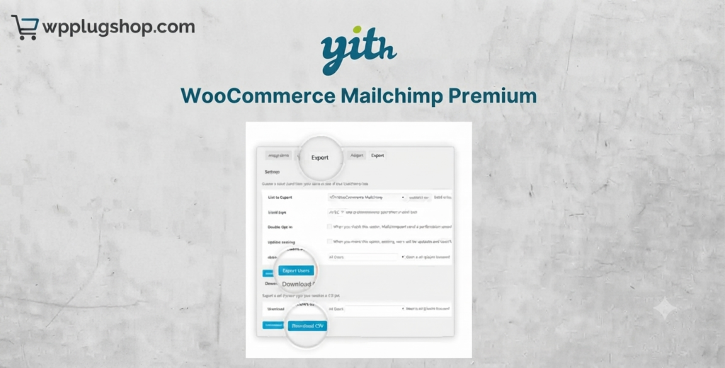 YITH WooCommerce Mailchimp Premium – Email Marketing Plugin