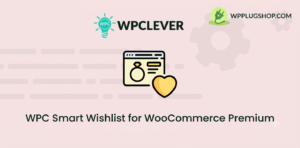 WPC Smart Wishlist for WooCommerce Premium – Advanced Wishlist & Customer Retention Plugin
