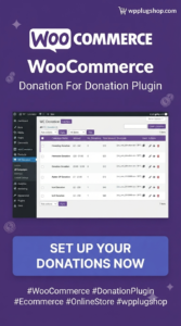 Donation for WooCommerce – Fundraising, Campaign & Recurring Donation Plugin
