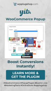 YITH WooCommerce Popup Premium – Marketing & Conversion Popup Plugin for WooCommerce