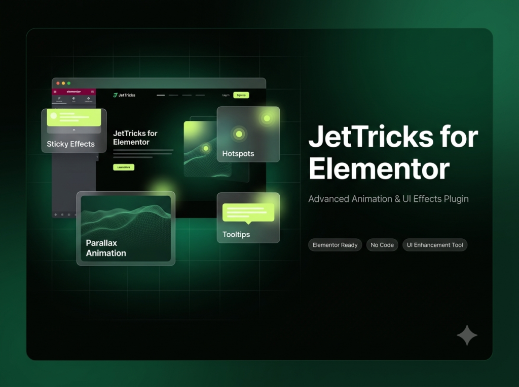 JetTricks for Elementor – Advanced Animation, Sticky Effects & Interactive UI Plugin