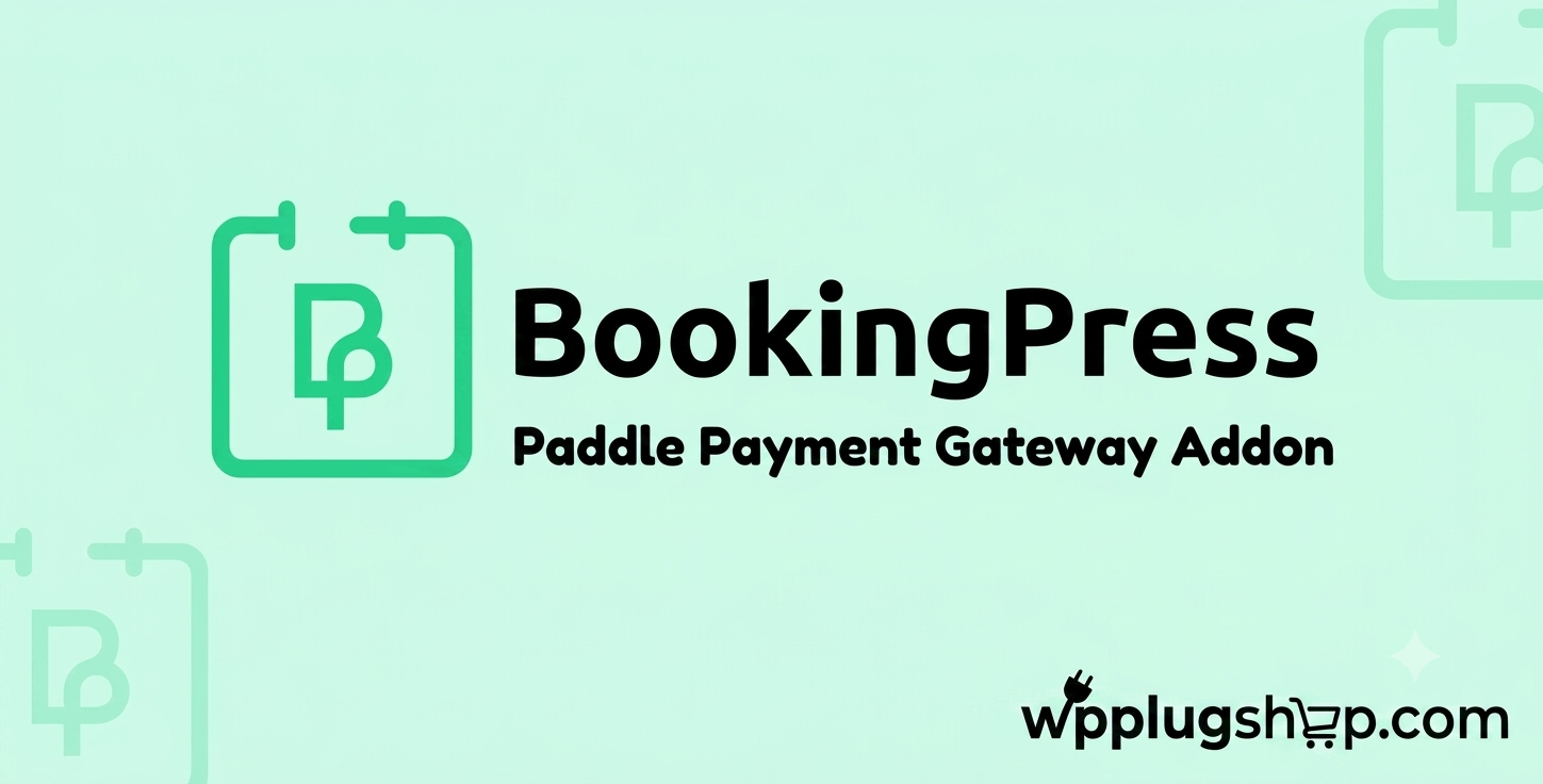 BookingPress Paddle Payment Gateway Addon – Accept Global Online Payments