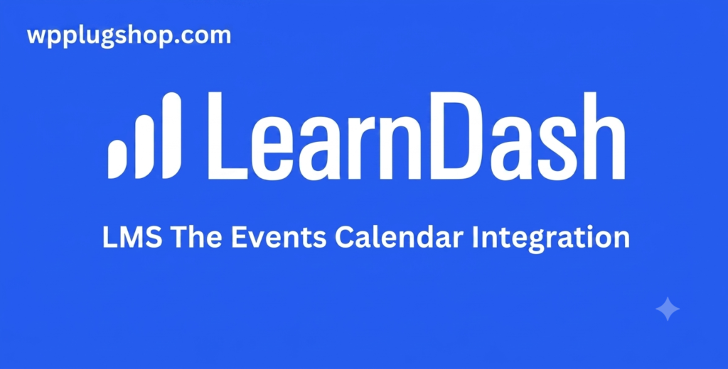 LearnDash LMS The Events Calendar Integration – WordPress Course Enrollment Automation Plugin