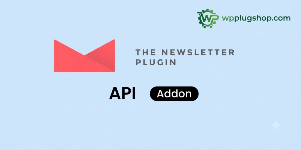 Newsletter API Addon 2.5.5 – REST API Integration for WordPress