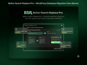Better Search Replace Pro – Safe WordPress Database Migration & URL Replacement Plugin