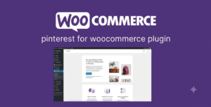 Pinterest for WooCommerce – Sync Products to Pinterest Automatically