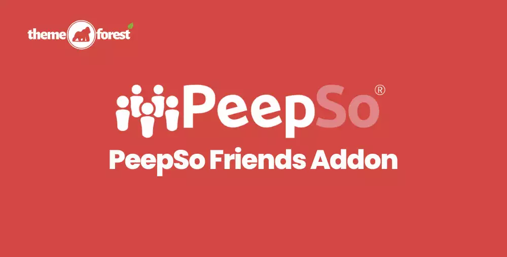PeepSo Friends Addon 8.0.0.0 – WordPress Social Networking Plugin