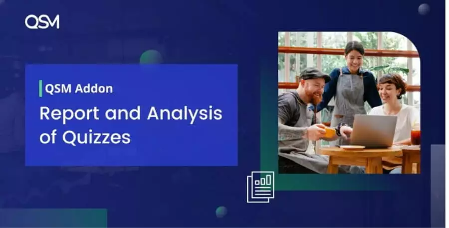 QSM Reporting and Analysis Addon – Advanced Quiz & Survey Analytics for WordPress